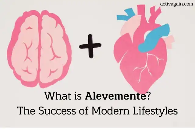 What is Alevemente The Success of Modern Lifestyles